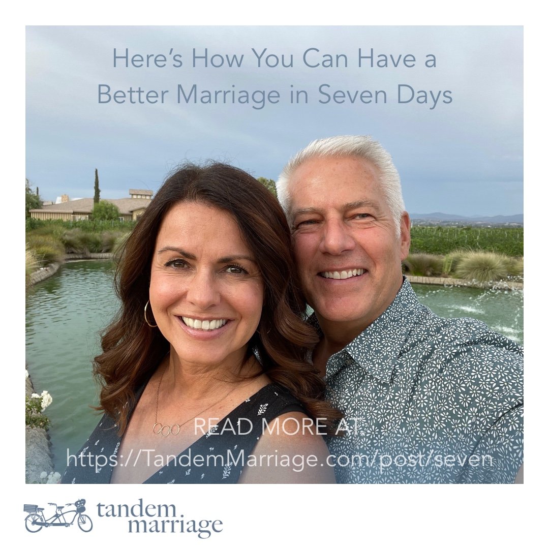 Yes, You CAN Have a Better Marriage in Just Seven Days